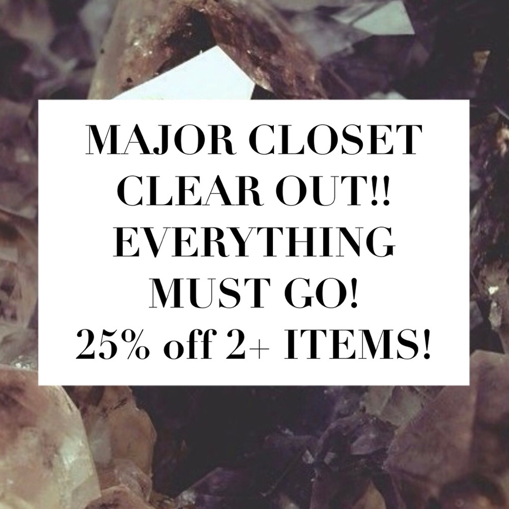 EVERYTHING MUST GO!!!